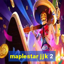 maplestar jjk 2